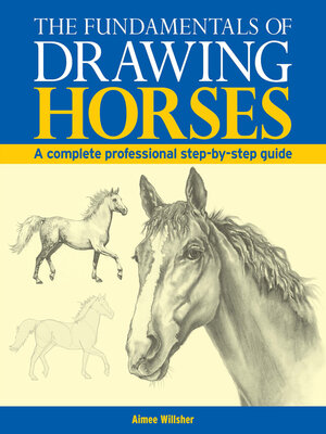 cover image of The Fundamentals of Drawing Horses